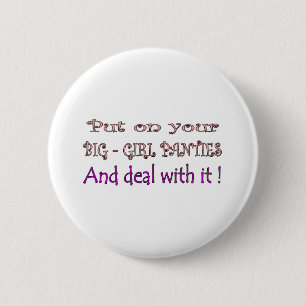 Big Girl Panties Pinback Button
