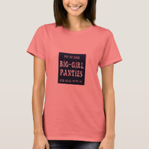 Big Girl Panties Tee