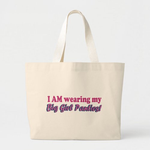Big Girl Panties Text Design Large Tote Bag