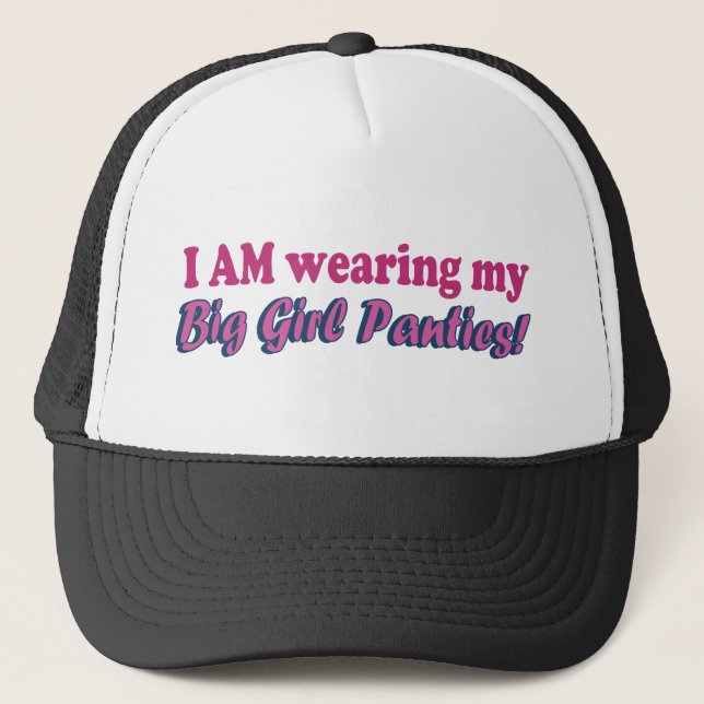 Big Girl Panties Text Design Trucker Hat (Front)