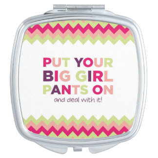 Big Girl Pants Quote - Mirror Compact