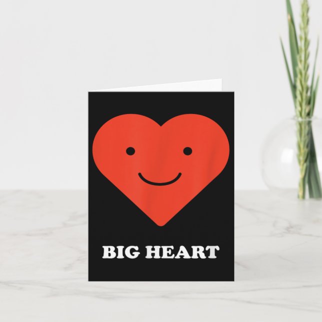 Big Heart Bigger Butt Funny Sarcastic Humor Joke  Card (Front)
