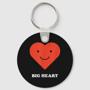 Big Heart Bigger Butt Funny Sarcastic Humor Joke Keychain