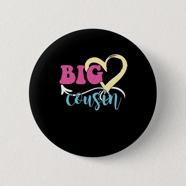 Big Heart Cousin Sister Brother Aunt Uncle Gift Button (Front)