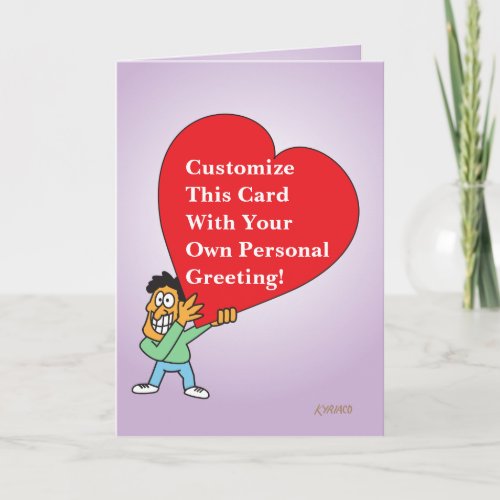Big Heart Custom Greeting Card With Cartoon Guy 3