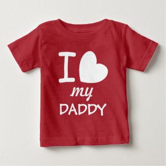 I Love Big Daddy T-Shirts & Shirt Designs | Zazzle