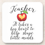 Big Heart To Help Shape Little Minds Teacher Drink Coaster