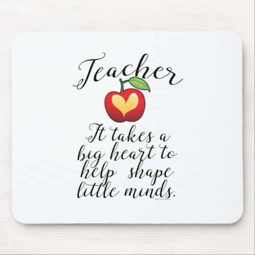 Big Heart To Help Shape Little Minds Teacher Mouse Pad