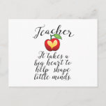 Big Heart To Help Shape Little Minds Teacher Postcard
