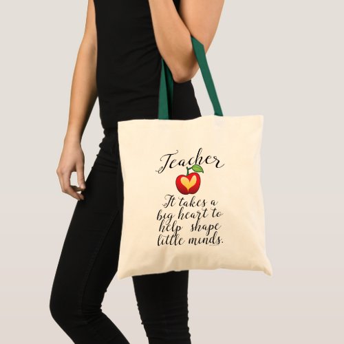 Big Heart to Shape Little Minds Teacher Tote Bag