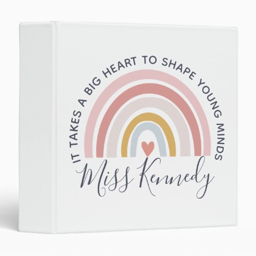 Big Heart to Shape Young Minds Teacher 3 Ring Binder