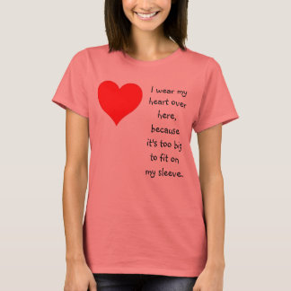 Big hearted T-Shirt