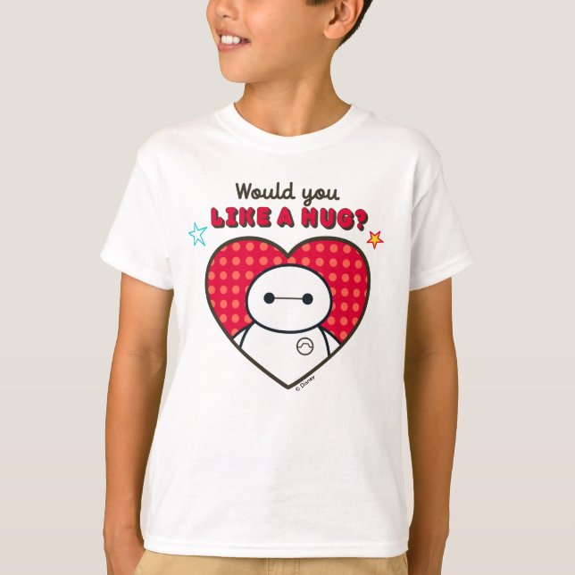 Big Hero 6 | Baymax - Would You Like a Hug? T-Shirt (Front)