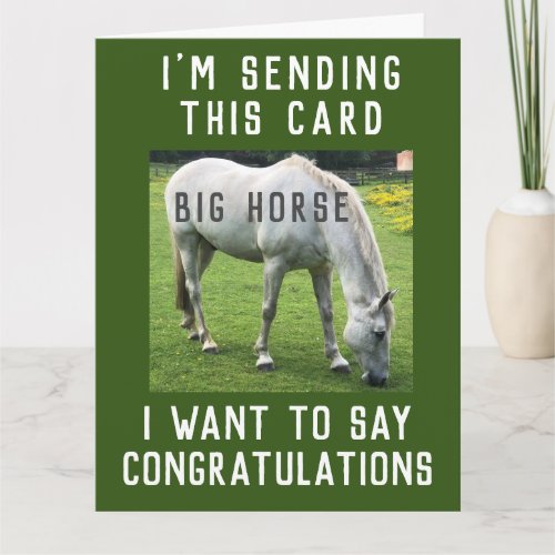 Big Horse Congratulations Card