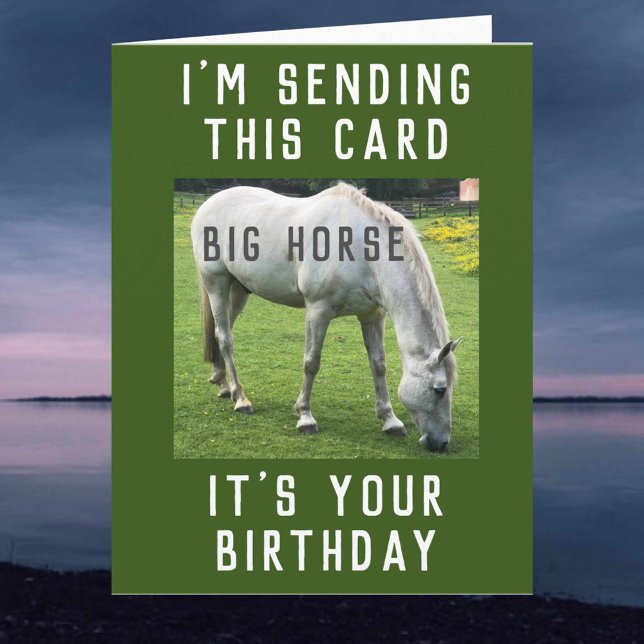 Big Horse It's Your Birthday Card (Creator Uploaded)