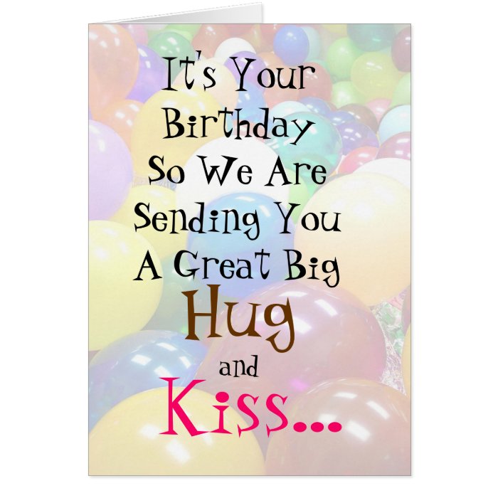 Big Hug and Kiss Silly Birthday Card