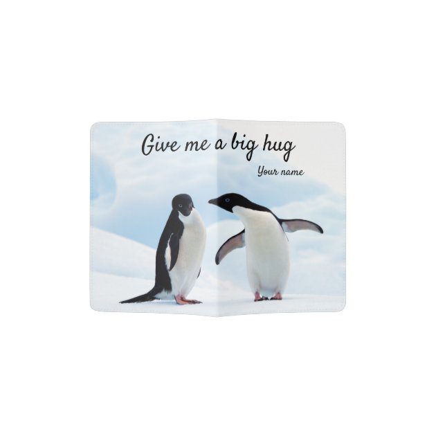 Big hug Penguin on ice photo with text Passport Holder | Zazzle