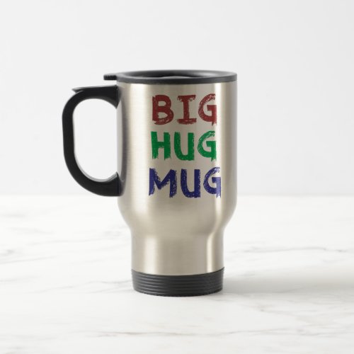 Big Hug Travel Mug