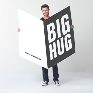 BIG HUG WORLD'S LARGEST GREETING CARD! CARD