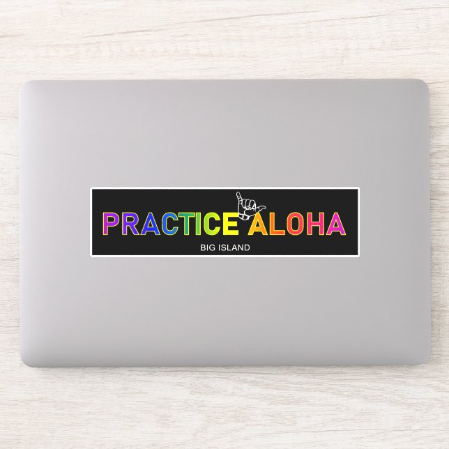 Big Island - Practice Aloha Shaka (Hang loose) Sticker (Computer)
