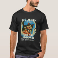 Big Jerry T-shirt