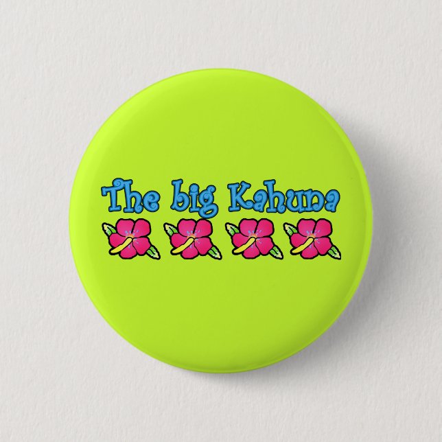 Big Kahuna Products Pinback Button (Front)