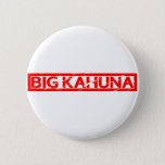 Big Kahuna Stamp Button