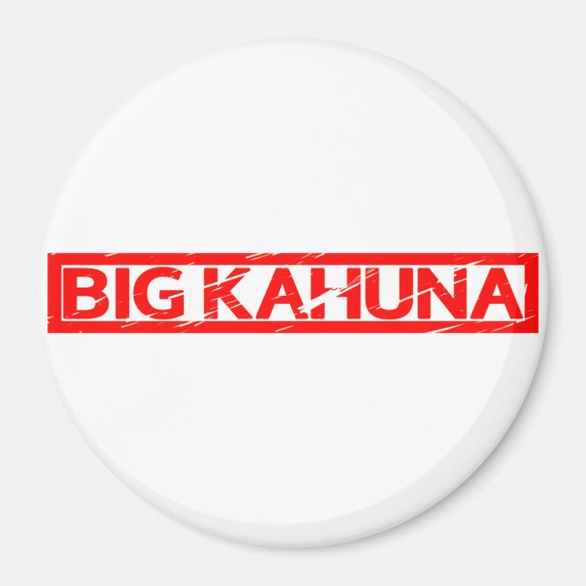 Big Kahuna Stamp Magnet (Front)