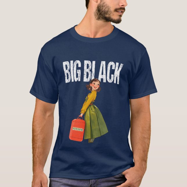 Big Kerosene T-Shirt (Front)