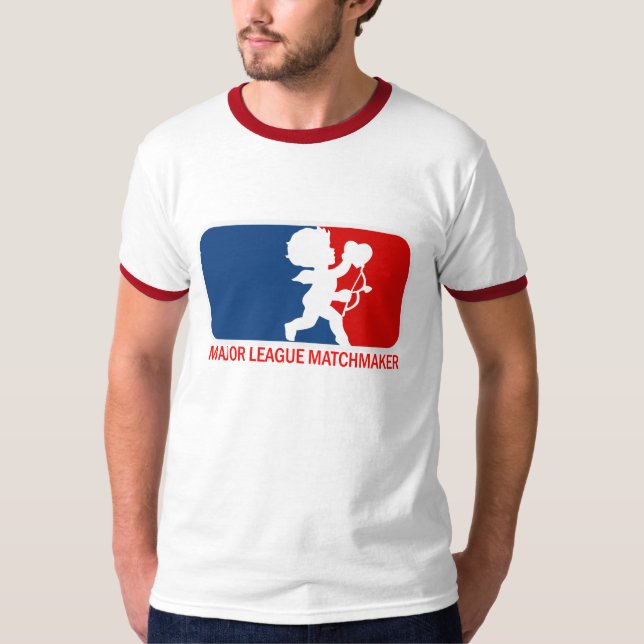 Big League Matchmaker T-Shirt (Front)