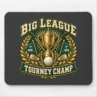 Big League Tourney Champ Gold Trophy Mouse Pad