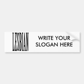 BIG LESBIAN BUMPER STICKER