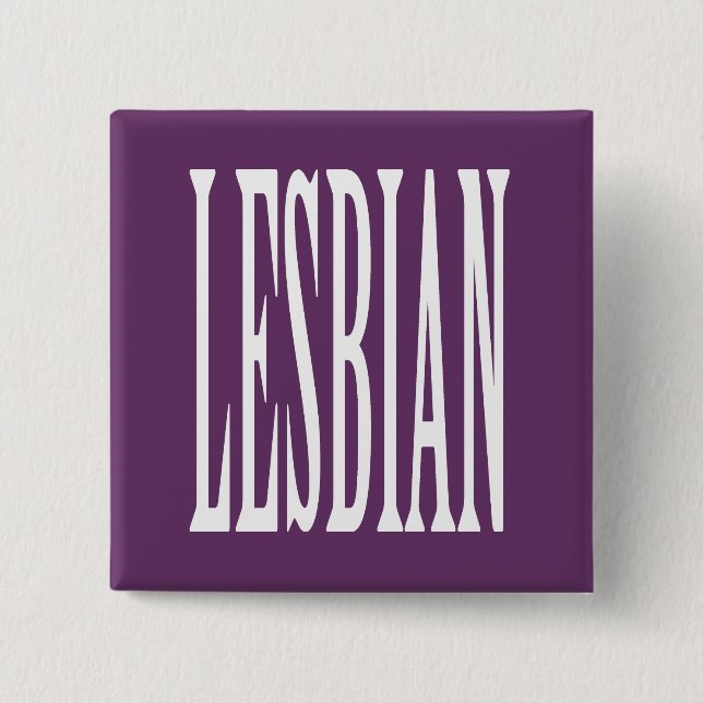 BIG LESBIAN PINBACK BUTTON (Front)