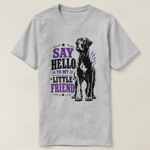 Big little Friend Great Dane Fun T-Shirt