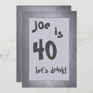 Big, little Joe is 40 ;) Men drinking party card