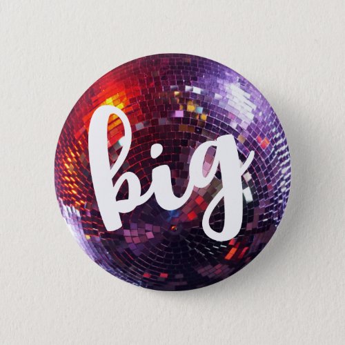 Big Little Sorority Retro Disco Ball Button