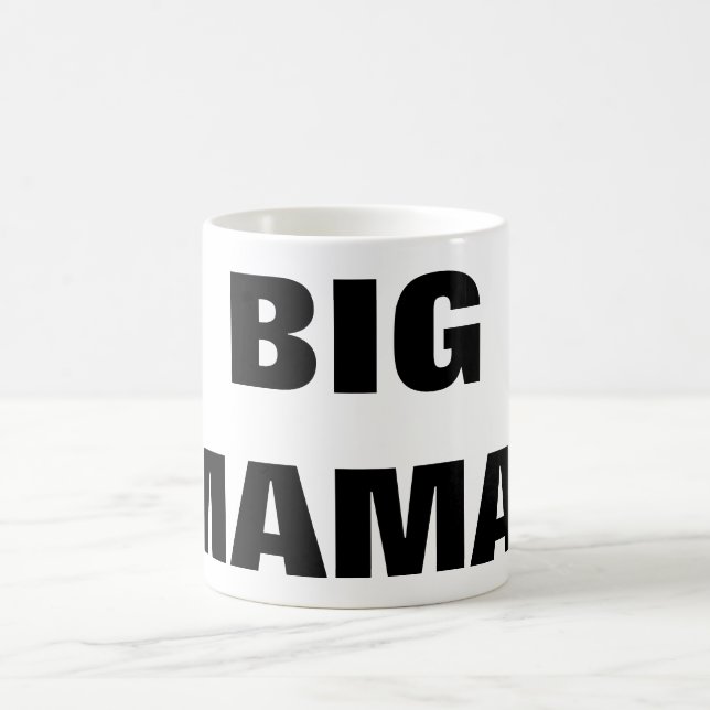 BIG MAMA COFFEE MUG (Center)