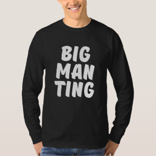 Big Man Ting London Roadman Stuff Londoner 1 T-Shirt