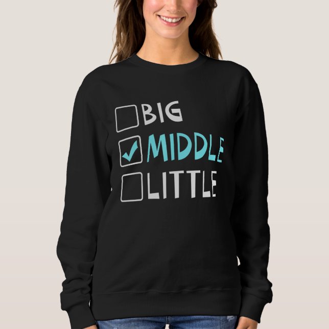 Big Middle Little Middle Brother Sweatshirt (Front)