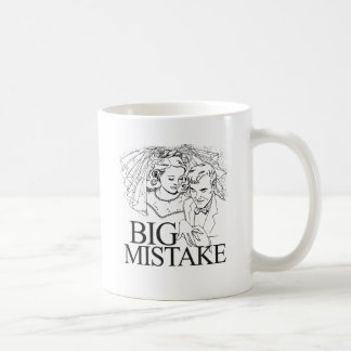 Big Mistake Coffee Mug