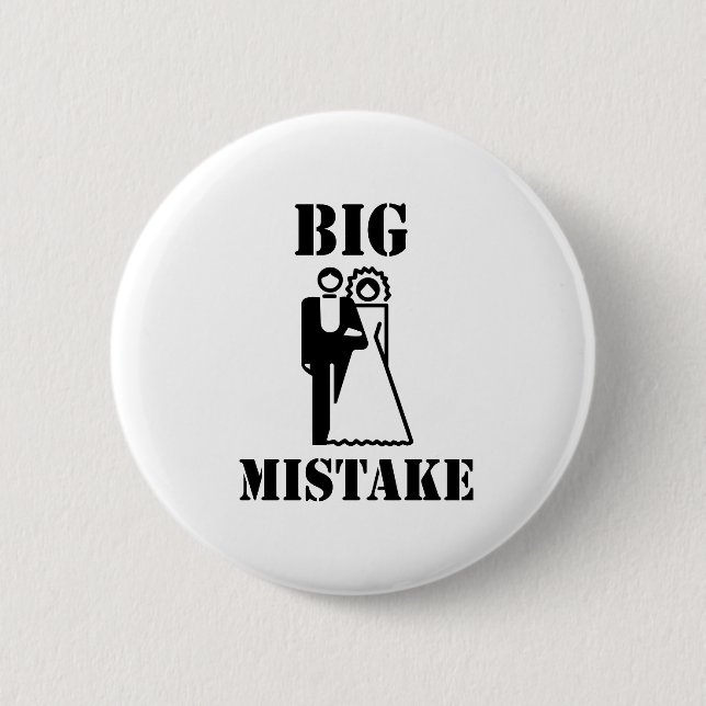 BIG MISTAKE T-shirts Button (Front)