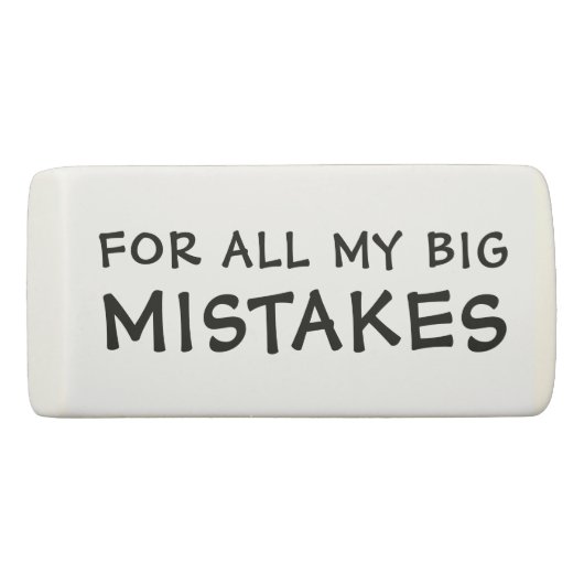 Big Mistakes Eraser (Front)