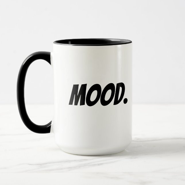 big MOOD. mug (Left)