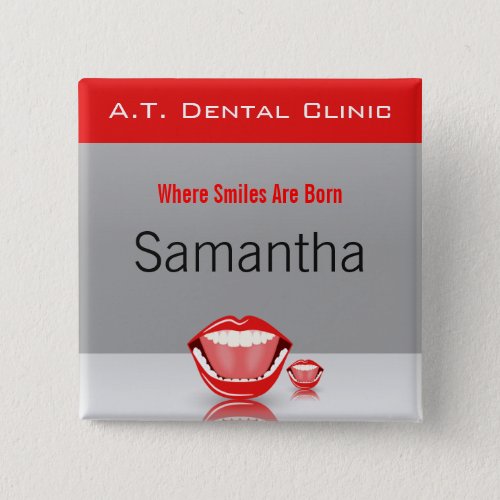 Big Mouth Dental Dentist Name Tags Square Buttons