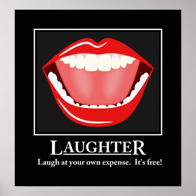 Big Mouth Funny Humor Laughter Motivational Poster (Front)