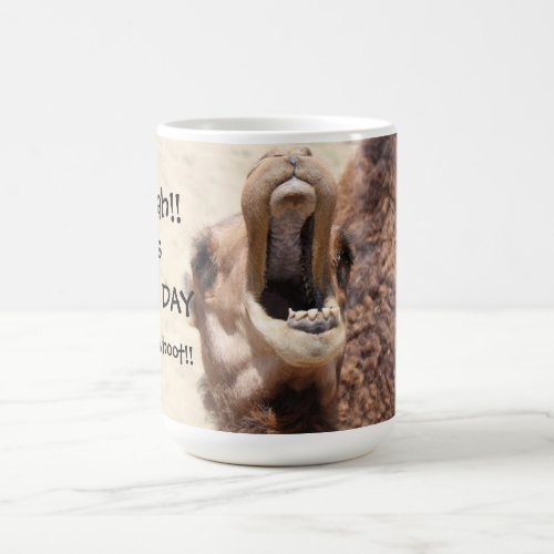 Big Mouthed Camel Hump Day Mug whoot Coffee Mug