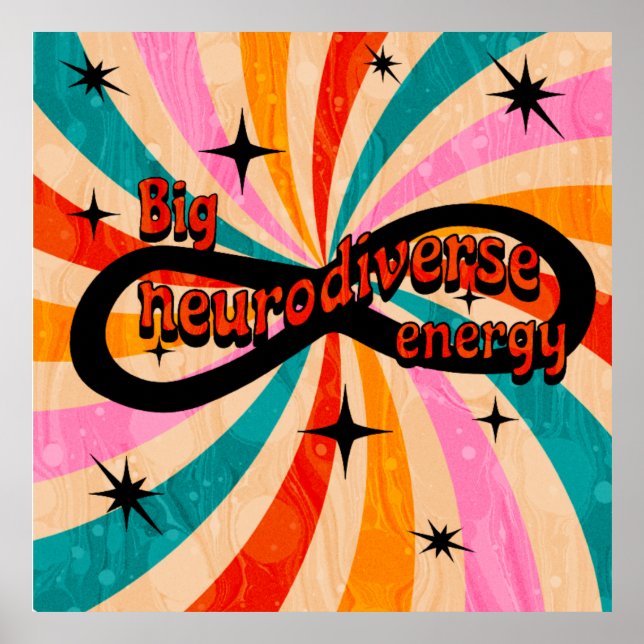 Big neurodiverse energy!! poster (Front)