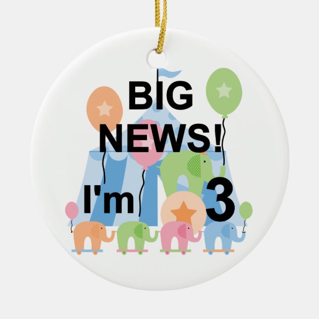 Big News Circus 3rd Birthday Tshirts and Gifts Ceramic Ornament (Front)