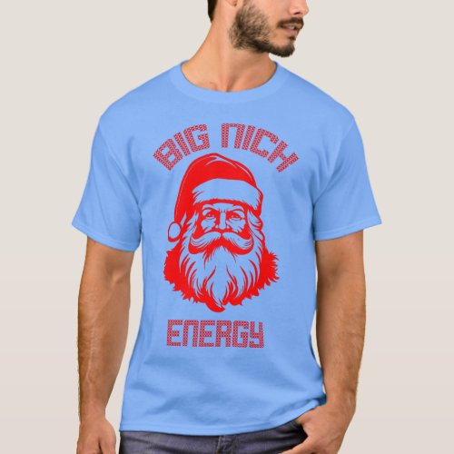 big nick energy 1 T_Shirt