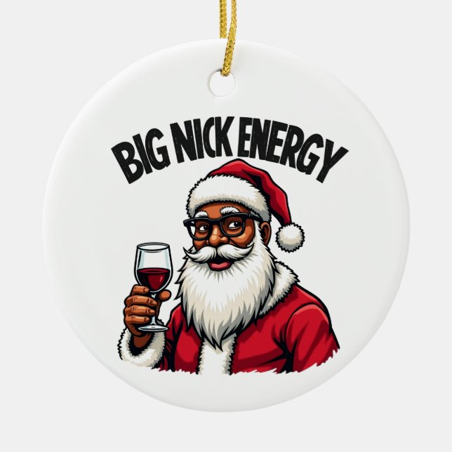 Big Nick Energy Christmas Ornament (Front)
